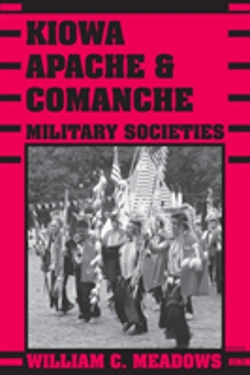 Bertrand.pt - Kiowa, Apache, And Comanche Military Societies