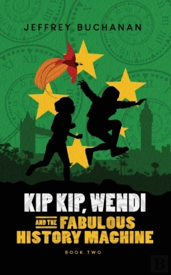 Bertrand.pt - Kip Kip, Wendi And The Fabulous History Machine