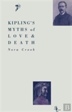 Bertrand.pt - Kiplingâ€™S Myths Of Love And Death