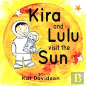 Kira And Lulu Visit The Sun