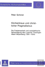Kirchentreue Und Christlicher Pragmatismus