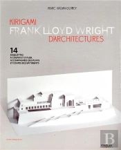 Kirigami D Architectures Frank Lloyd Wright