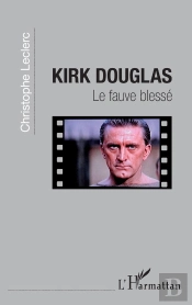 Kirk Douglas, Le Fauve Blessé