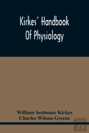 Kirkes' Handbook Of Physiology