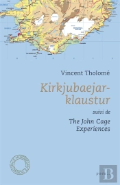 Kirkjubaejarklaustur Suivi De The John Cage Experiences