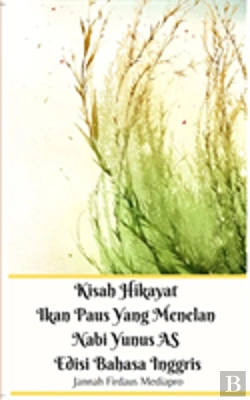 Bertrand.pt - Kisah Hikayat Ikan Paus Yang Menelan Nabi Yunus As Edisi Bahasa Inggris