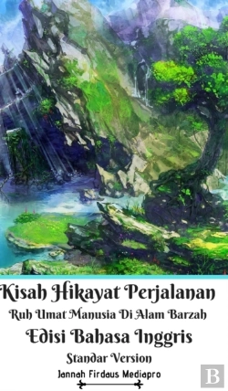 Bertrand.pt - Kisah Hikayat Perjalanan Ruh Umat Manusia Di Alam Barzah Edisi Bahasa Inggris Standar Version