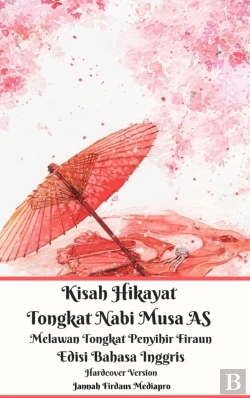 Bertrand.pt - Kisah Hikayat Tongkat Nabi Musa As Melawan Tongkat Penyihir Firaun Edisi Bahasa Inggris Hardcover Version