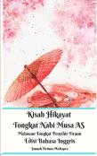 Kisah Hikayat Tongkat Nabi Musa As Melawan Tongkat Penyihir Firaun Edisi Bahasa Inggris