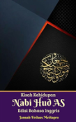 Kisah Kehidupan Nabi Hud As Edisi Bahasa Inggris