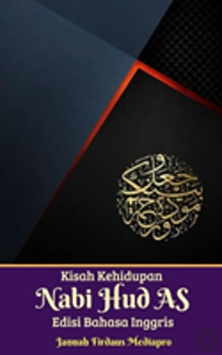 Bertrand.pt - Kisah Kehidupan Nabi Hud As Edisi Bahasa Inggris