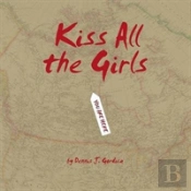 Kiss All The Girls