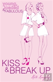 Kiss And Break Up