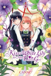 Kiss And White Lily For My Dearest Girl, Vol. 6