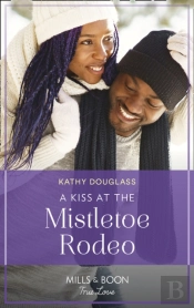 Kiss At The Mistletoe Rodeo