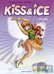 Kiss & Ice Tome 1 ; Butterfly