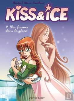 Bertrand.pt - Kiss & Ice Tome 2 ; Des Fissures Dans La Glace