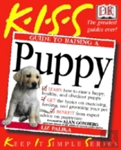 Kiss Guide To Raising A Puppy