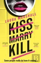 Kiss Marry Kill