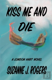 Kiss Me And Die
