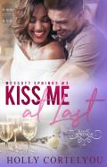 Kiss Me At Last