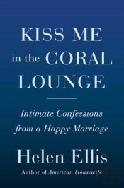 Kiss Me In The Coral Lounge