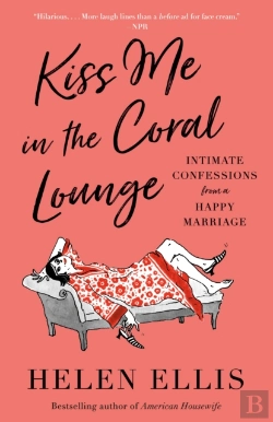 Bertrand.pt - Kiss Me In The Coral Lounge