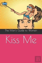 Kiss Me