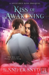 Kiss Of Awakening