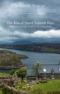 Kiss Of Sweet Scottish Rain