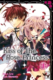 Kiss Of The Rose Princess, Vol. 1