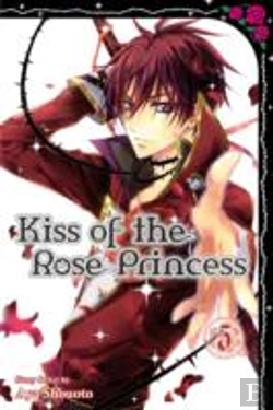 Bertrand.pt - Kiss Of The Rose Princess, Vol. 5