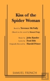 Kiss Of The Spider Woman