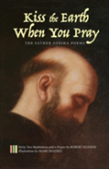 Kiss The Earth When You Pray