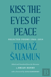 Kiss The Eyes Of Peace
