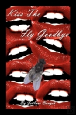 Bertrand.pt - Kiss The Fly Goodbye