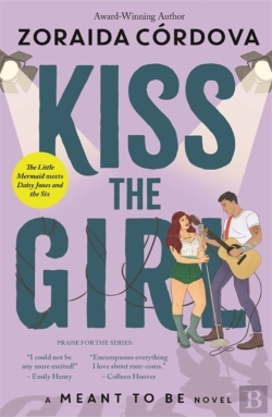 Bertrand.pt - Kiss The Girl: A Meant To Be Novel