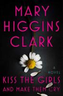 Kiss The Girls And Make Them Cry