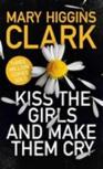 Kiss The Girls And Make Them Cry