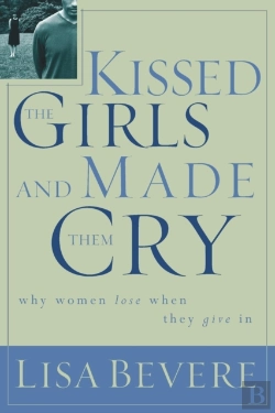 Bertrand.pt - Kissed The Girls And Made Them Cry