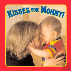 Bertrand.pt - Kisses For Mommy!
