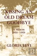 Kissing An Old Dream Goodbye