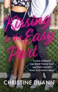 Kissing Is The Easy Part