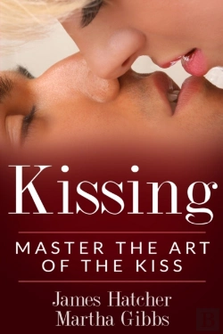 Bertrand.pt - Kissing: Master The Art Of The Kiss