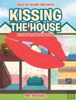 Bertrand.pt - Kissing The House: Featuring John And Ro