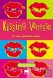 Kissing Vanessa - O Meu Primeiro Amor