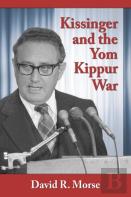 Kissinger And The Yom Kippur War