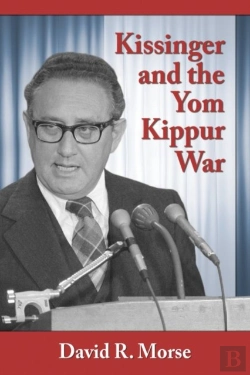 Bertrand.pt - Kissinger And The Yom Kippur War