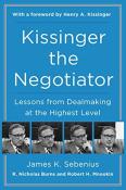 Kissinger The Negotiator: Lessons From Dealmaking At The Highest Level