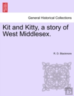 Bertrand.pt - Kit And Kitty, A Story Of West Middlesex.